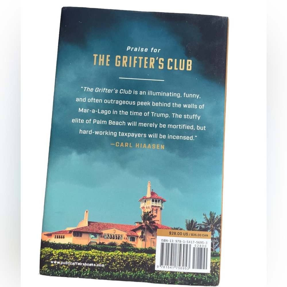 The Grifters Club Trump Mar A Lago and the Selling of the Presidency Hardcover - Picture 2 of 7